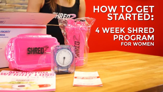 Get Started - 4 Week Shred for Women