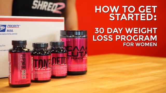 Get Started - 30 Day Quick Weight Loss Made For Women – Shredz Supplements